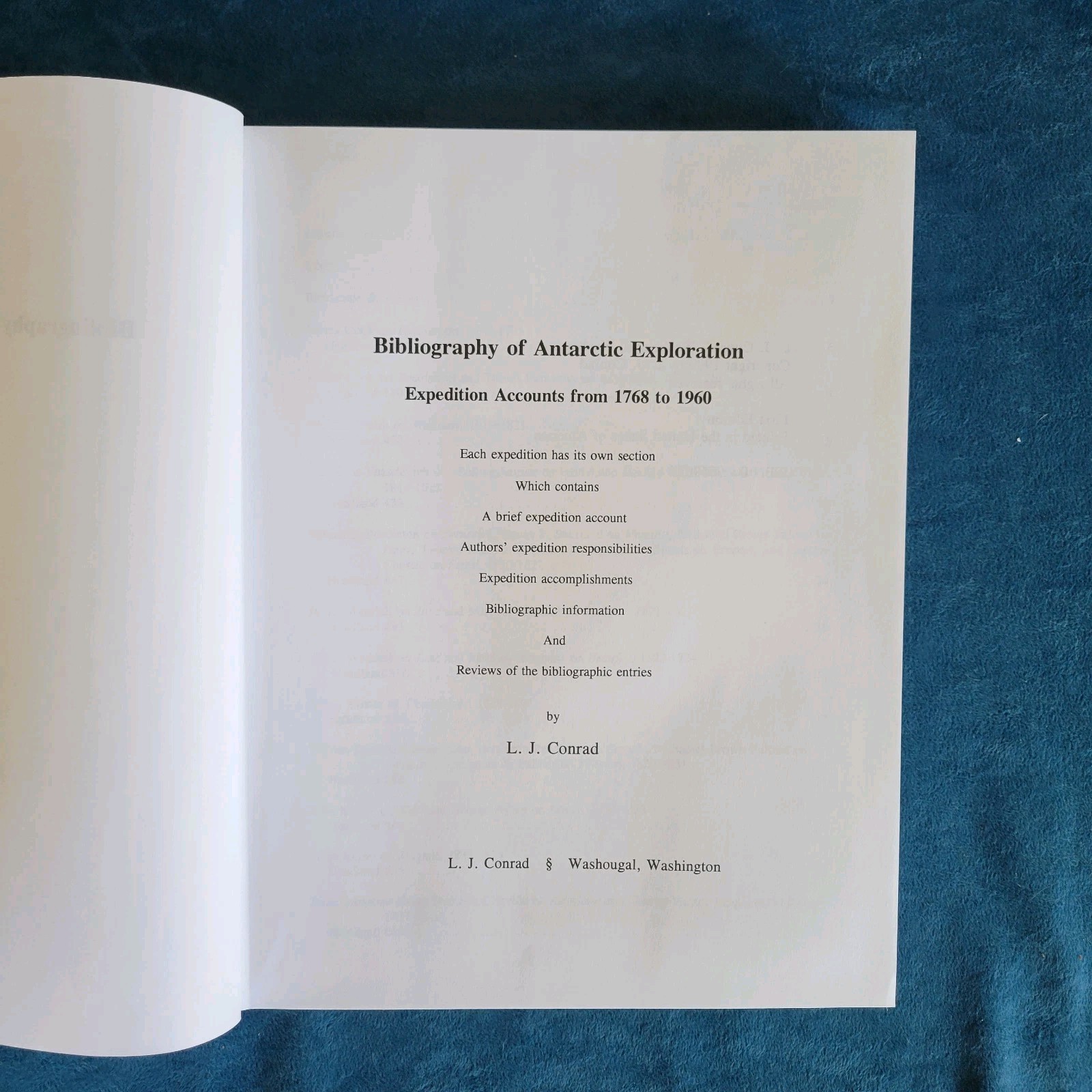 BIBLIOGRAPHY OF ANTARCTIC EXPLORATION , EXPEDITION ACCOUNTS FROM 1768 TO 1960