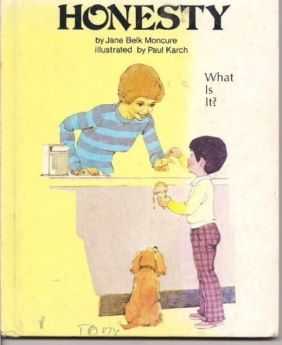 Honesty (What is it?) Values to Live By by Jane Belk Moncure (1981-03-24)