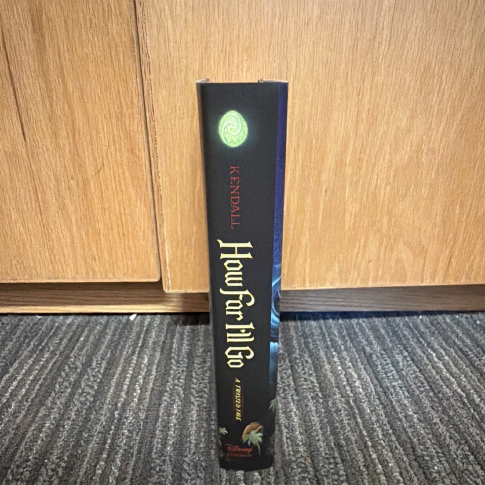 How Far I’ll Go: A Twisted Tale by Keala Kendall HARDCOVER