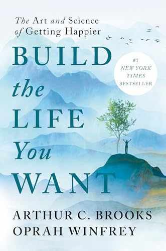 Build the Life You Want: The – Hardcover, by Brooks Arthur C.; – Acceptable j