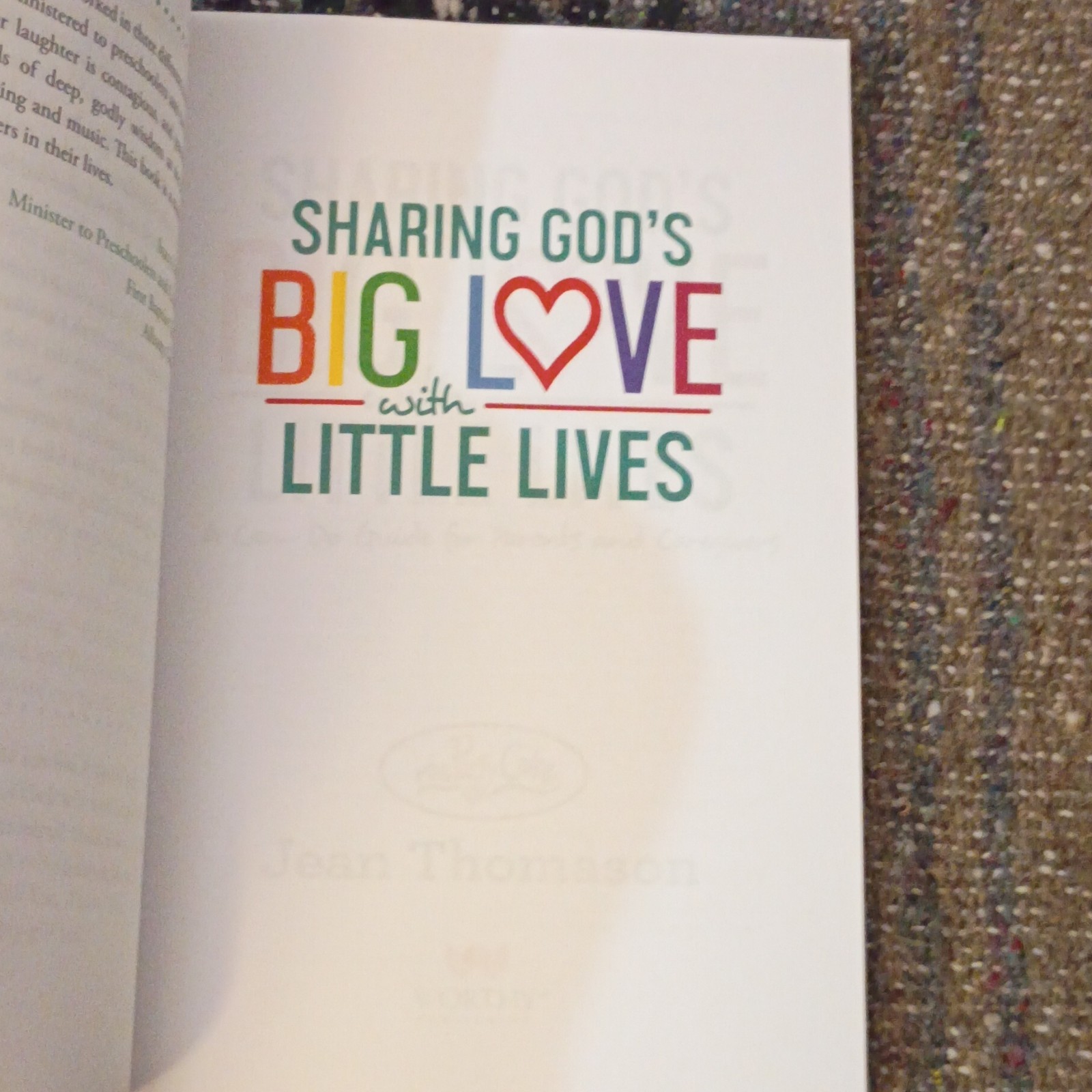 Worthy Publishing Miss PattyCake Sharing God’s Big Love Thomason PB 2017