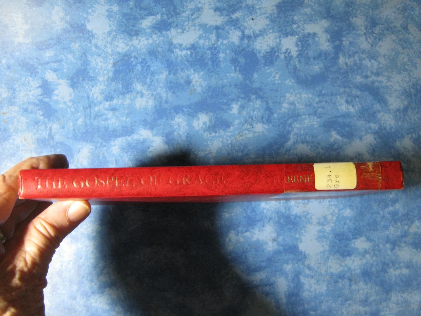 THE GOSPEL OF GRACE As Revealed to the Apostle Paul OLIVER B. GREENE HC 1965 VGC