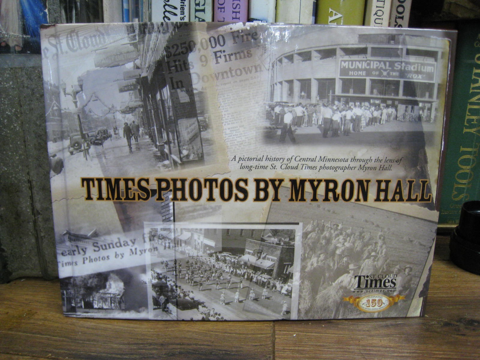 TIMES photos by MYRON HALL ST CLOUD MINNESOTA HISTORIKCAL PHOTOGRAPHS 1937 -1976