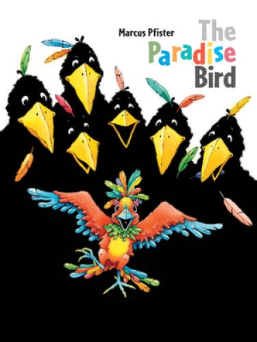 The Paradise Bird – Hardcover By Pfister, Marcus – GOOD