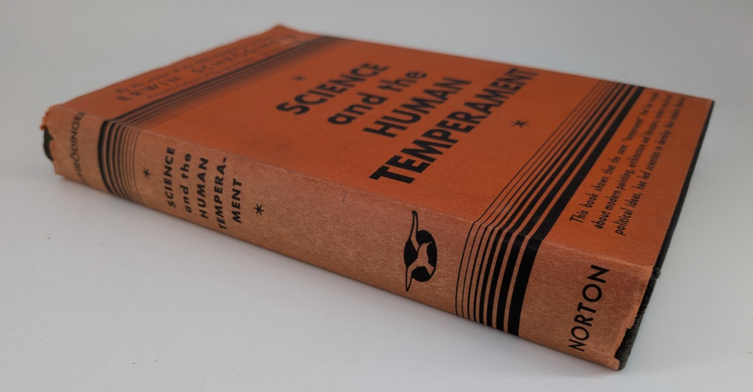 Science and the Human Temperament by Erwin Schrodinger 1935 Norton 1st Ed. HC