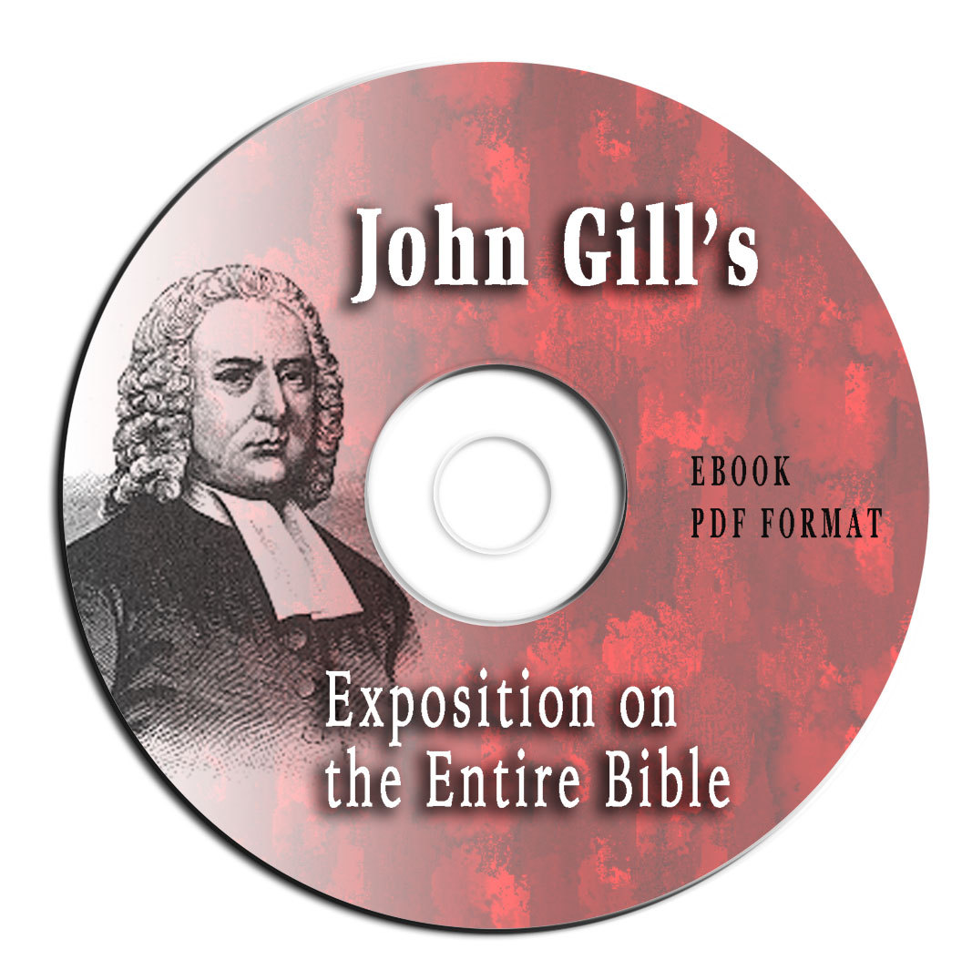 JOHN GILL’S EXPOSITION ON THE ENTIRE BIBLE-Commentary-Christian Study-Book on CD