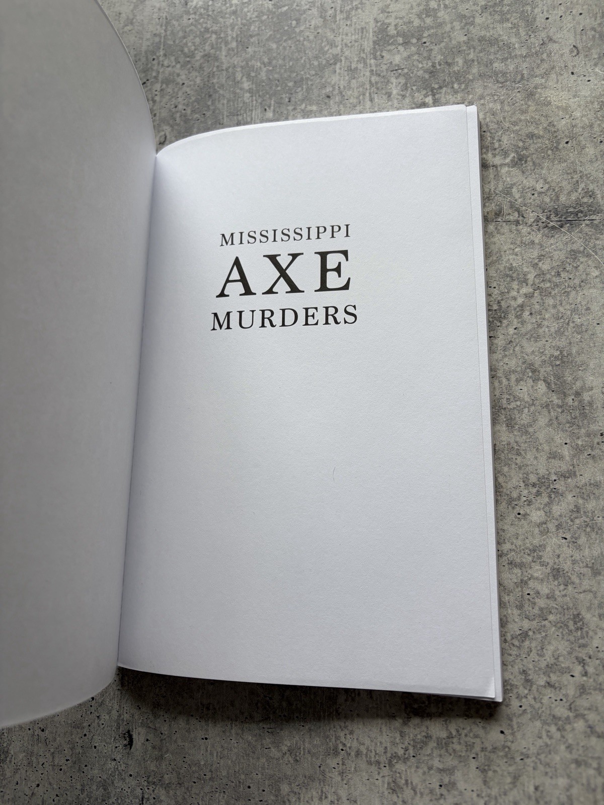 Mississippi Axe Murders: Tragedy in Water Valley by Mark Neaves