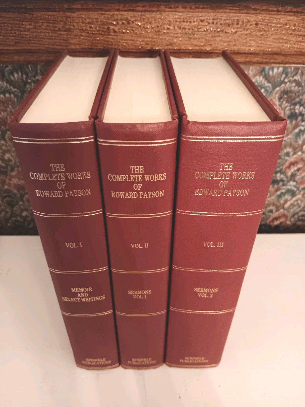 The Complete Works Of Edward Payson 3 Volume Set Sprinkle Publications New Rare