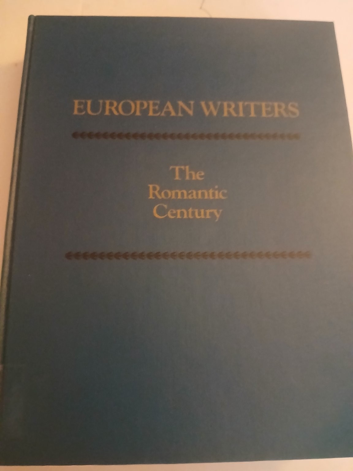European Writers The Romantic Century Barzun Stade 1985 Hardcover