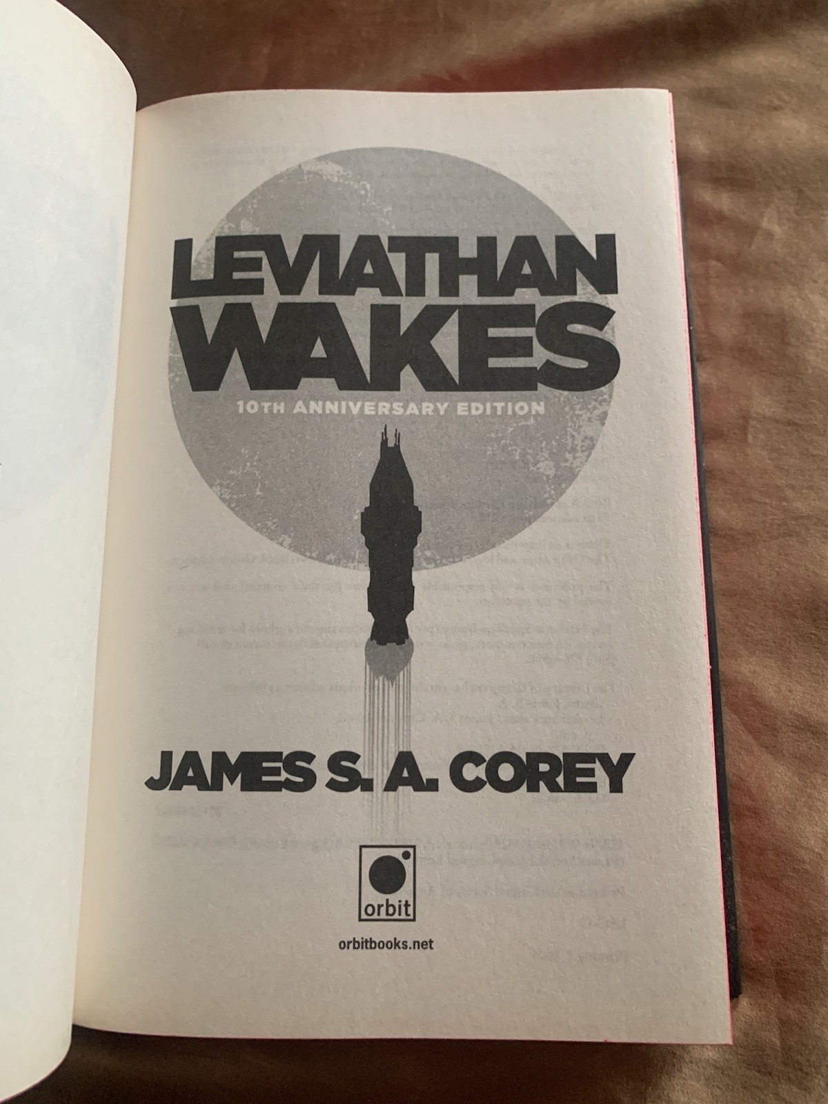 Leviathan Wakes (10th Anniversary Edition) by James S. A. Corey 1st/1st