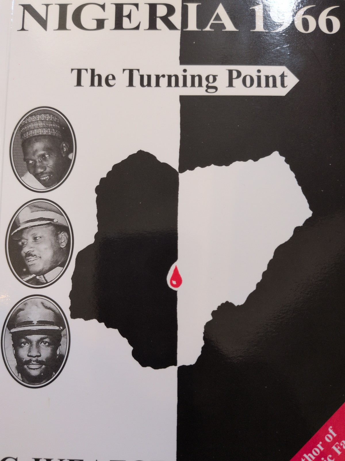 NIGERIA 1966: The Turning Point – by Chukwudum Ikeazor / Paperback, 266pp. NEW.
