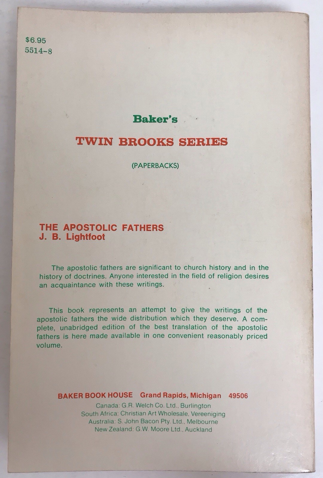 The Apostolic Fathers by J. B. Lightfoot Baker Book House