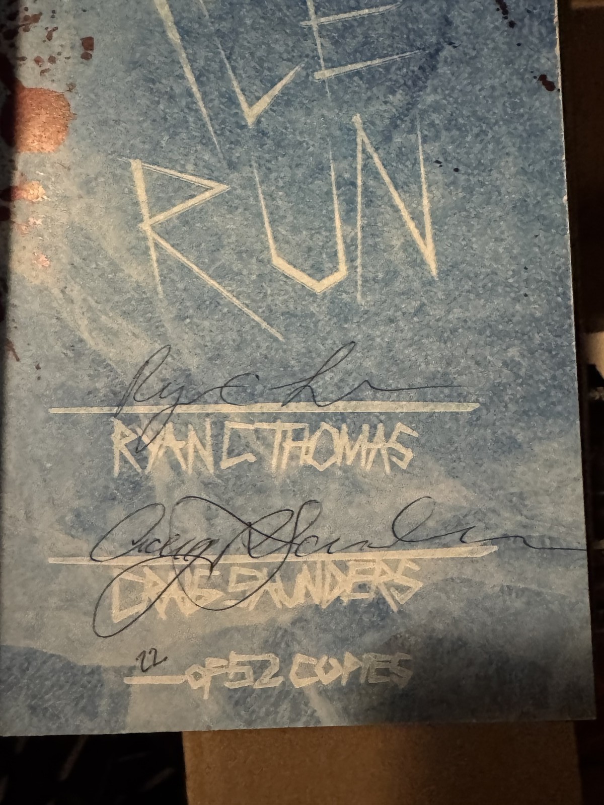 Red Ice Run Signed Limited Edition 12/52 Ryan C. Thomas Craig Saunders Hardcover