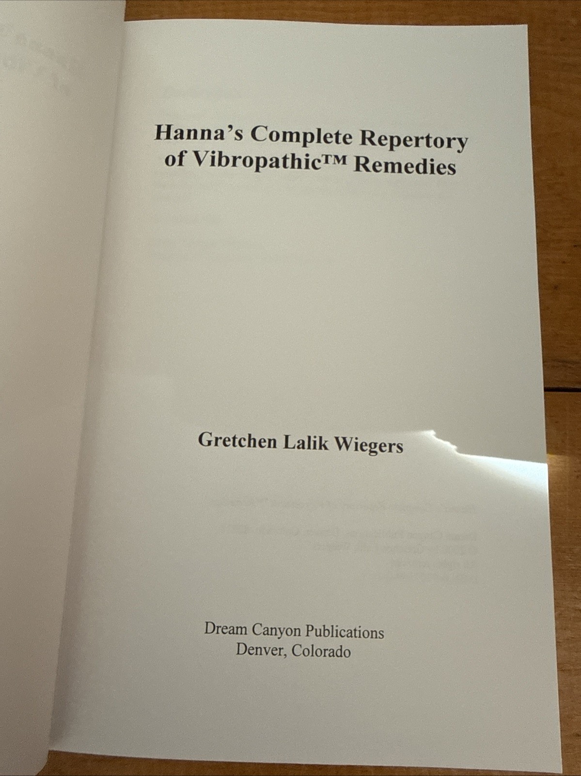 Hanna’s Complete Repertory Of Vibropathic Remedies Gretchen Wiegers 125 Pages PB