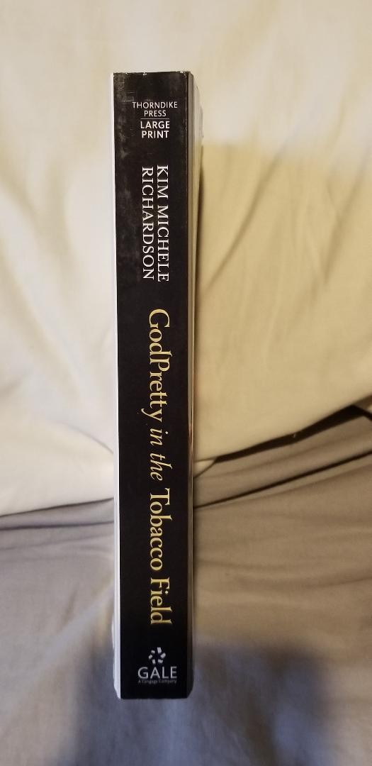 Kim Michele Richardson – GODPRETTY IN THE TOBACCO FIELD -Large Print Trade PB