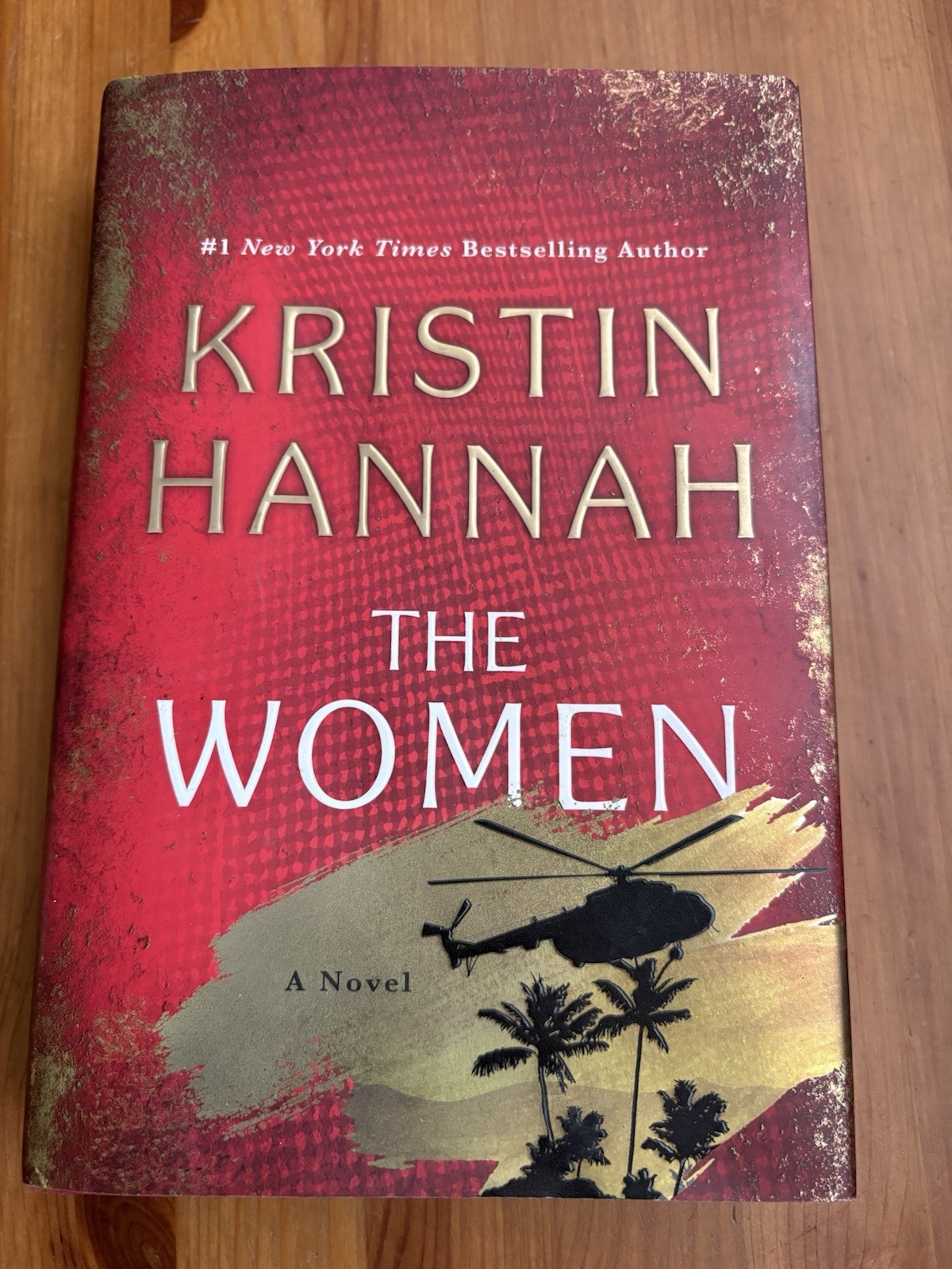 NEW~THE WOMEN~BY KRISTEN HANNAH~(HC, DJ, 1ST ED)
