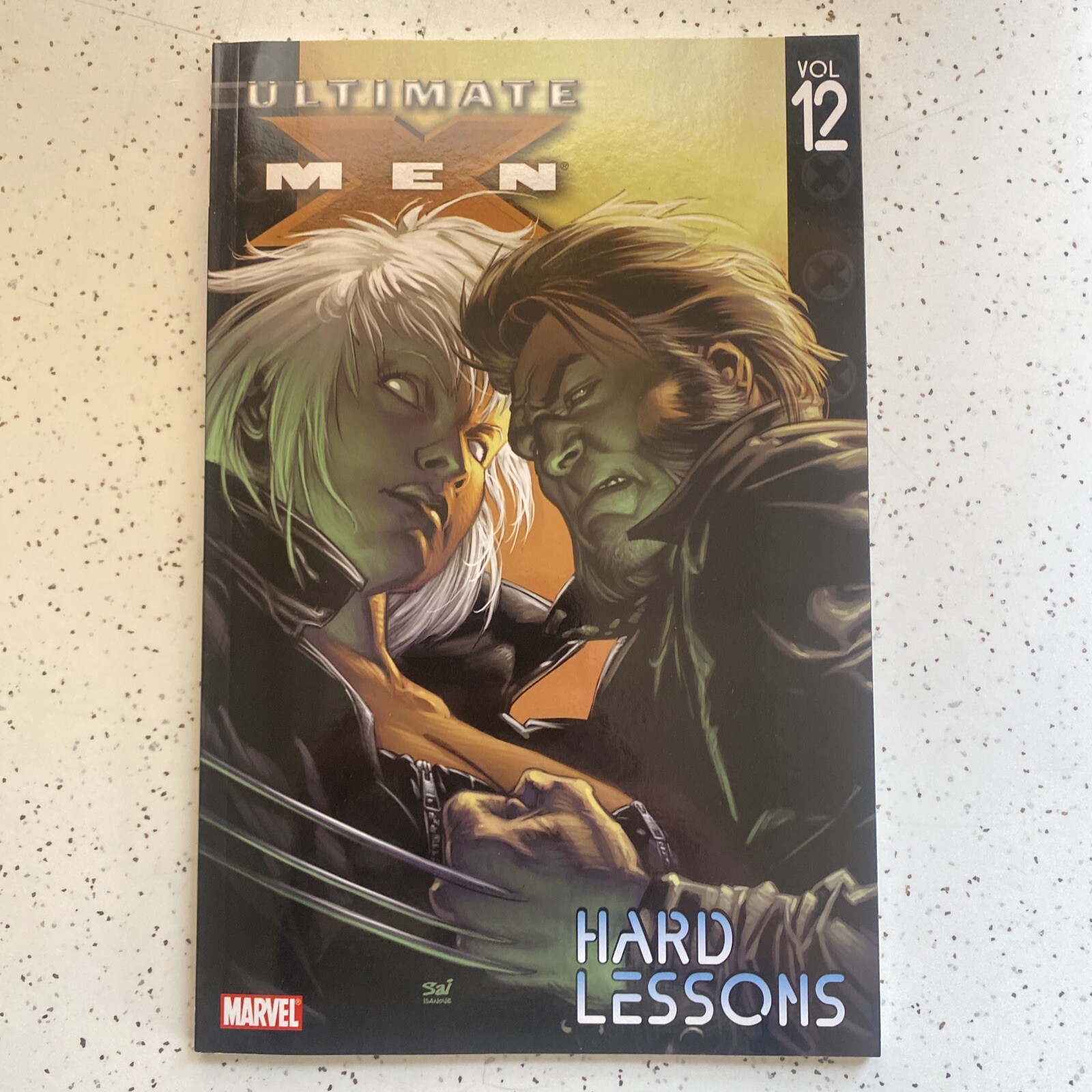 Ultimate X-Men, Vol. 12: Hard Lessons