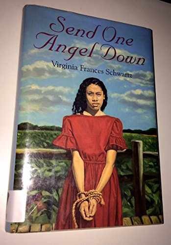 Send One Angel Down – Hardcover, by Schwartz Virginia Frances – Acceptable j