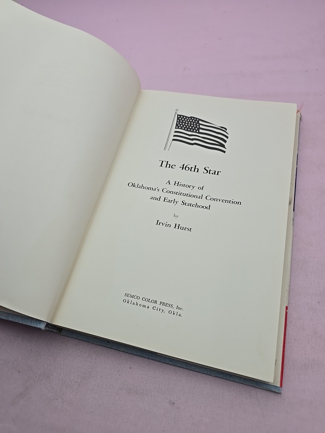 1957 THE 46TH STAR IRVIN HURST HARDCOVER SIGNED