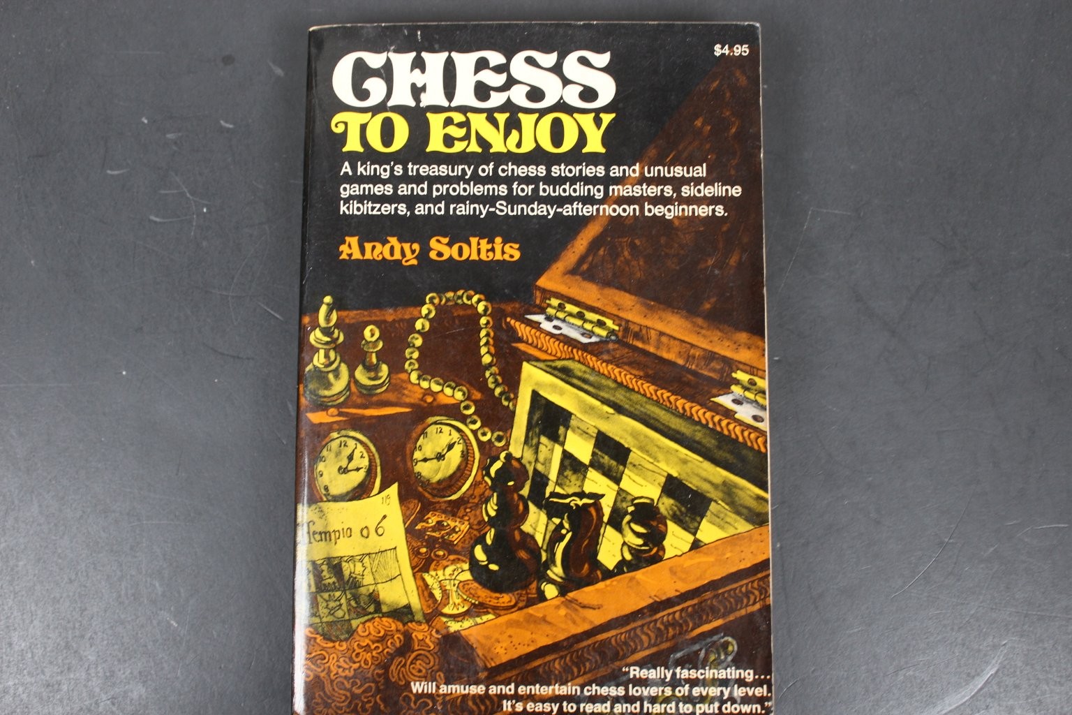 Chess to Enjoy Andy Soltis 1980 Chess Stories Problems Scarborough Book PB