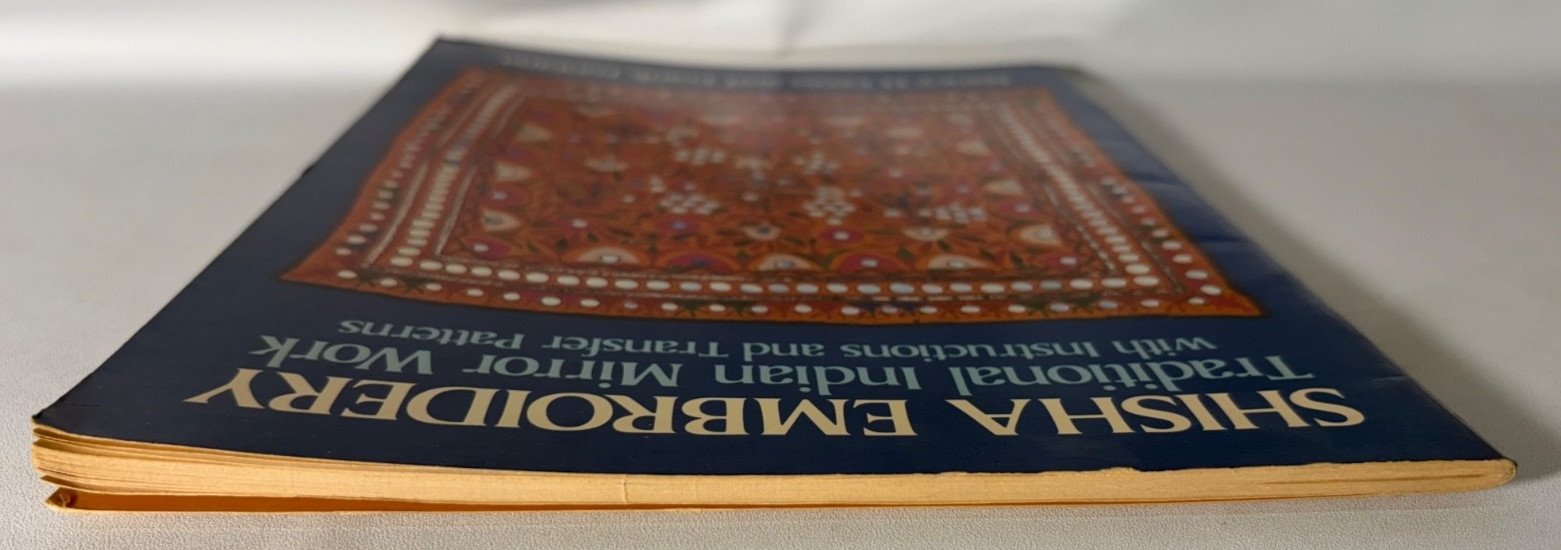Shisha Embroidery: Traditional Indian Mirror Work by Nancy D. Gross – 1981 Dover