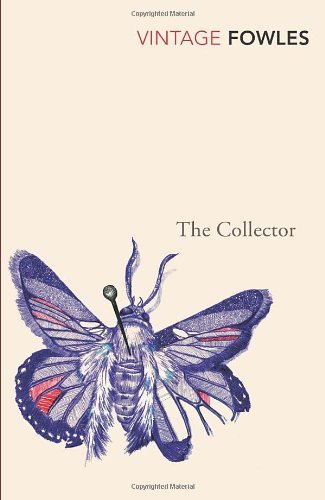 THE COLLECTOR ( Vintage Classics ) By John Fowles