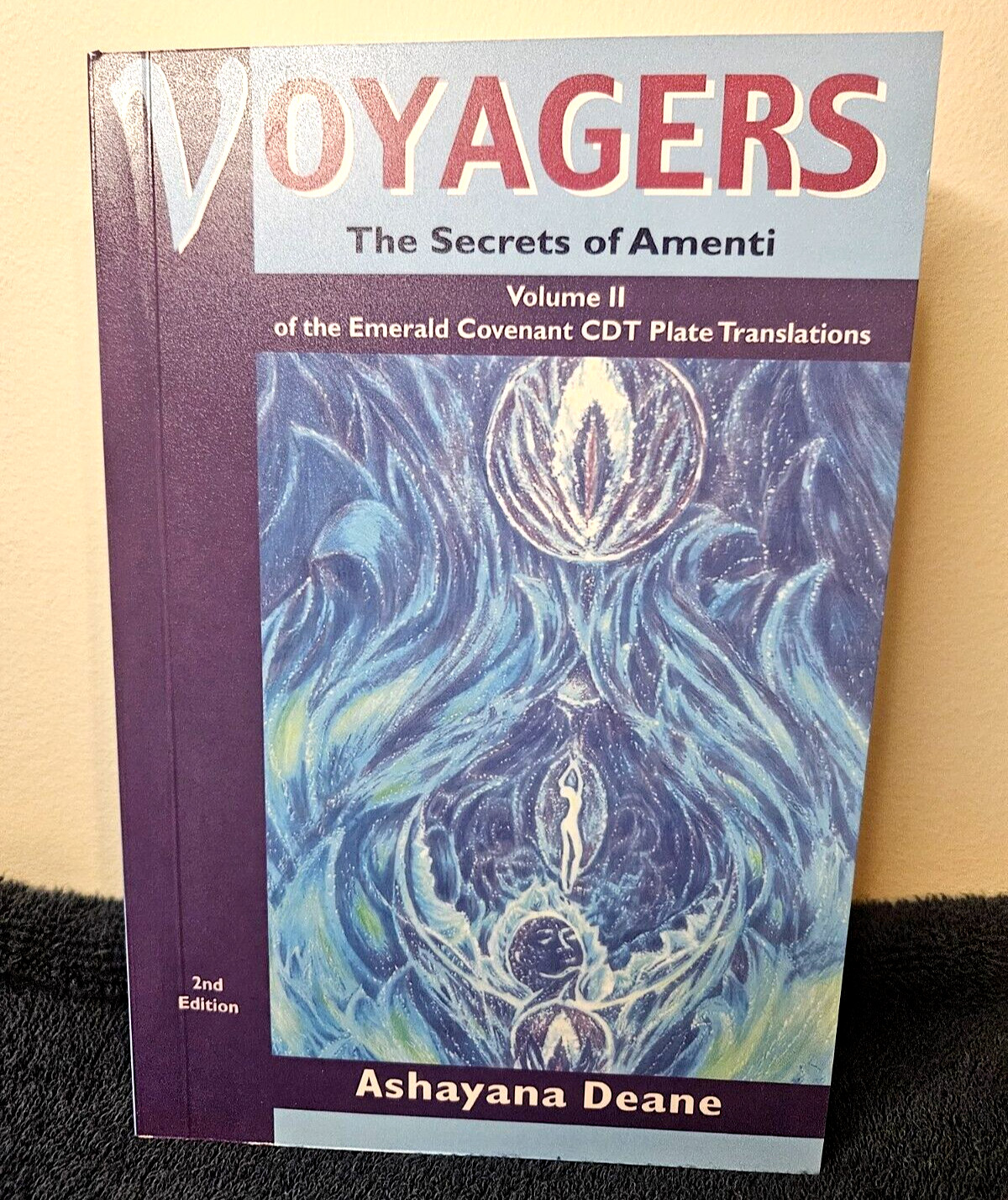 NEW Voyagers Vol II „Secrets of Amenti“by Ashayana Deane, 2nd New 2025 OWN IT!