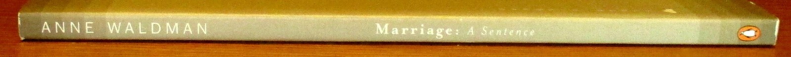 2000 Marriage: A Sentence by Anne Waldman SIGNED 116 Pages Haibun/Poetry RARE