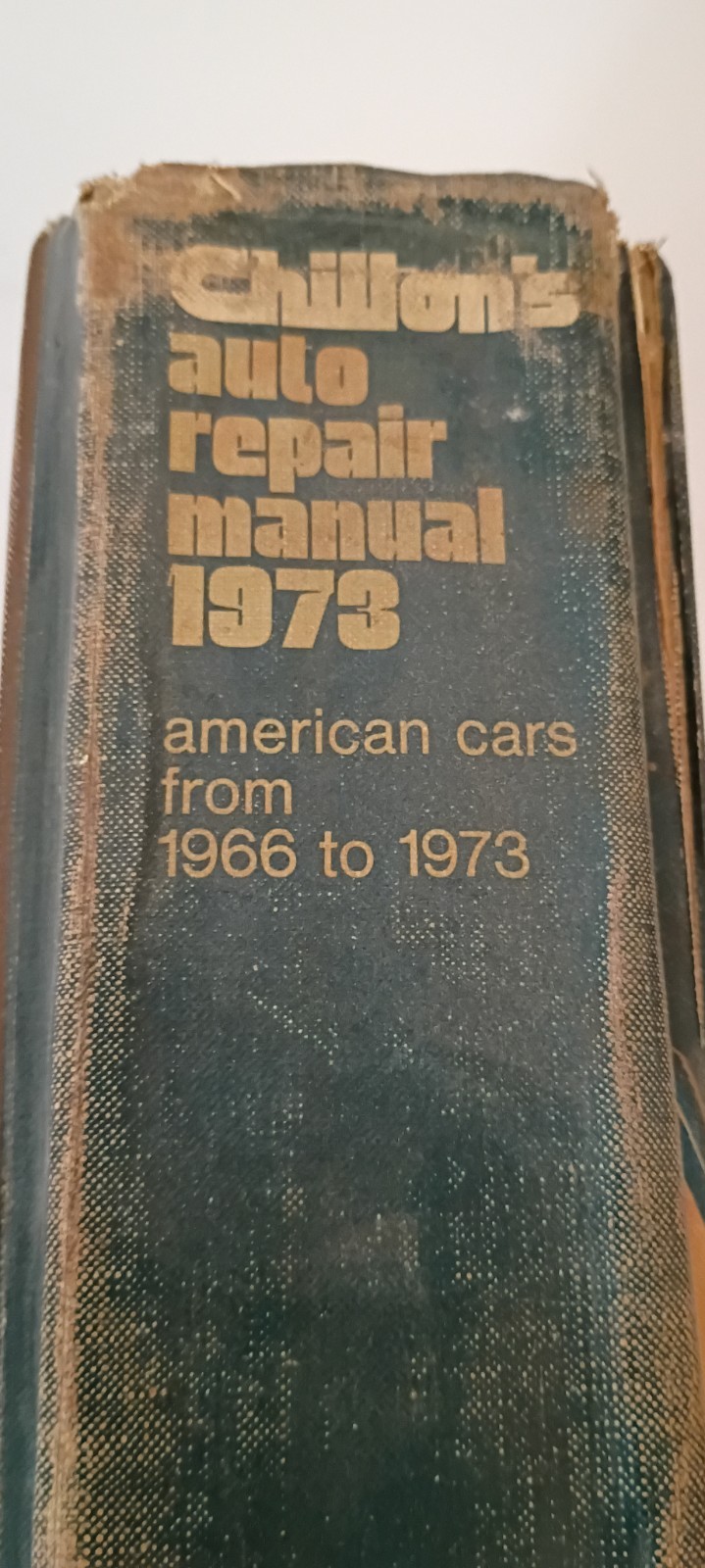 Chilton’s Auto Repair Manual Book; American Cars from 1966 to 1973