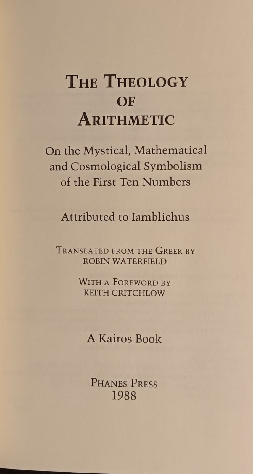 The Theology of Arithmetic (Iamblichus • Phanes Press • 1988 • 1st Thus/1st)