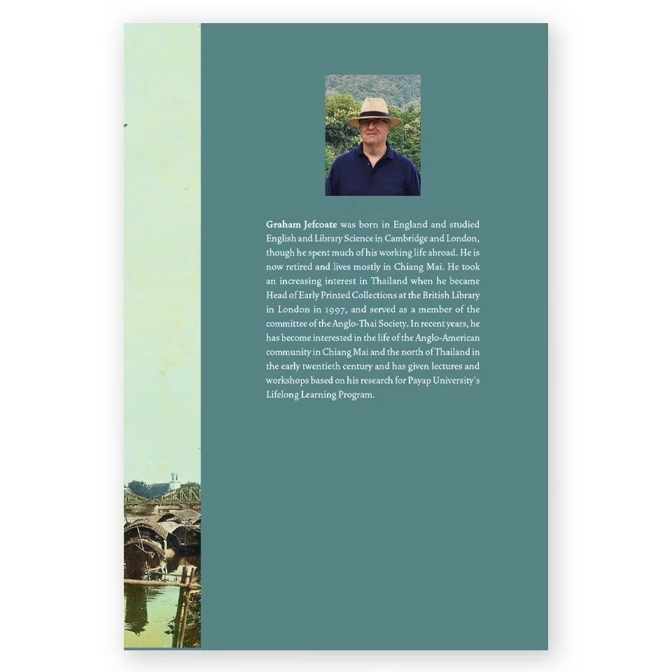 ENCHANTED LAND Foreign Writings About Chiang Mai in the Early 20th Century