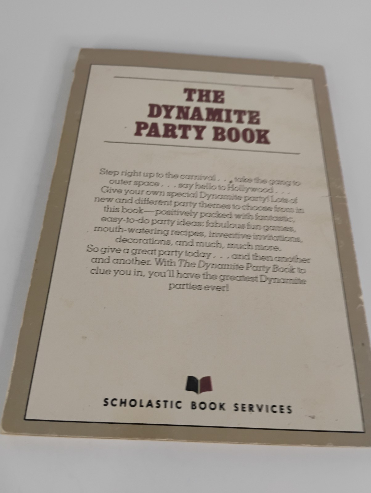 The Dynamite Party Book by Linda Williams Aber Scholastic 1978 Kids VTG Recipes