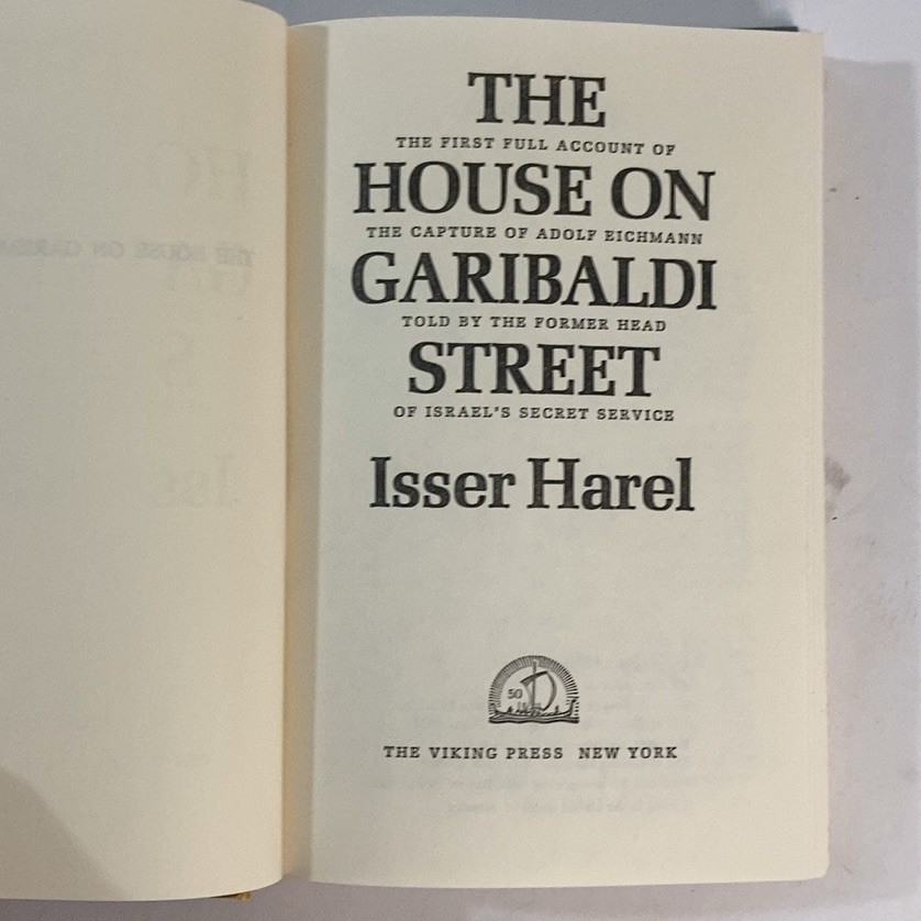The House on Garibaldi Street by Isser Harel Book Club Edition Hardcover w/ DJ