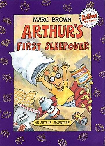 Arthur’s First Sleepover: An Arthur Adventure – Paperback By Brown, Marc – GOOD