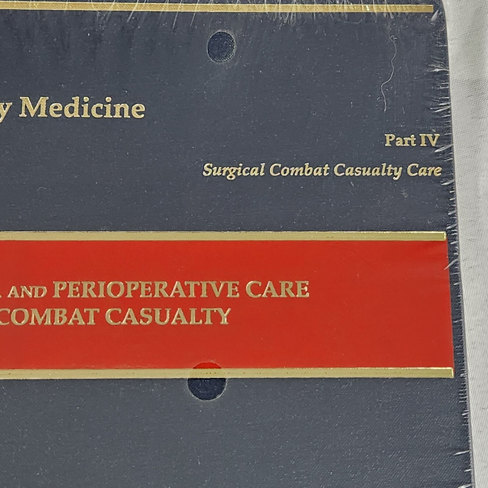 Anesthesia and Perioperative Care of the Combat Casualty Textbook Military Medic
