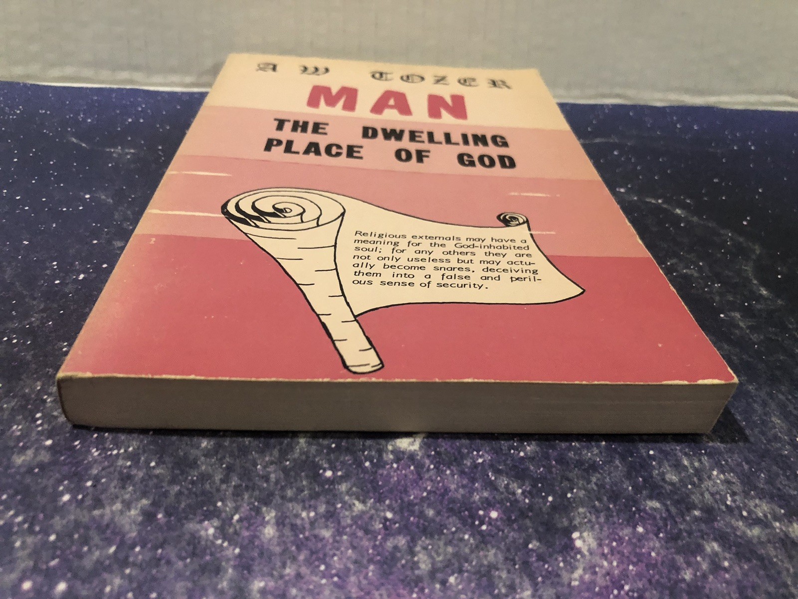 1966 Man The Dwelling Place of God A W Tozer Christian Publications Paperback