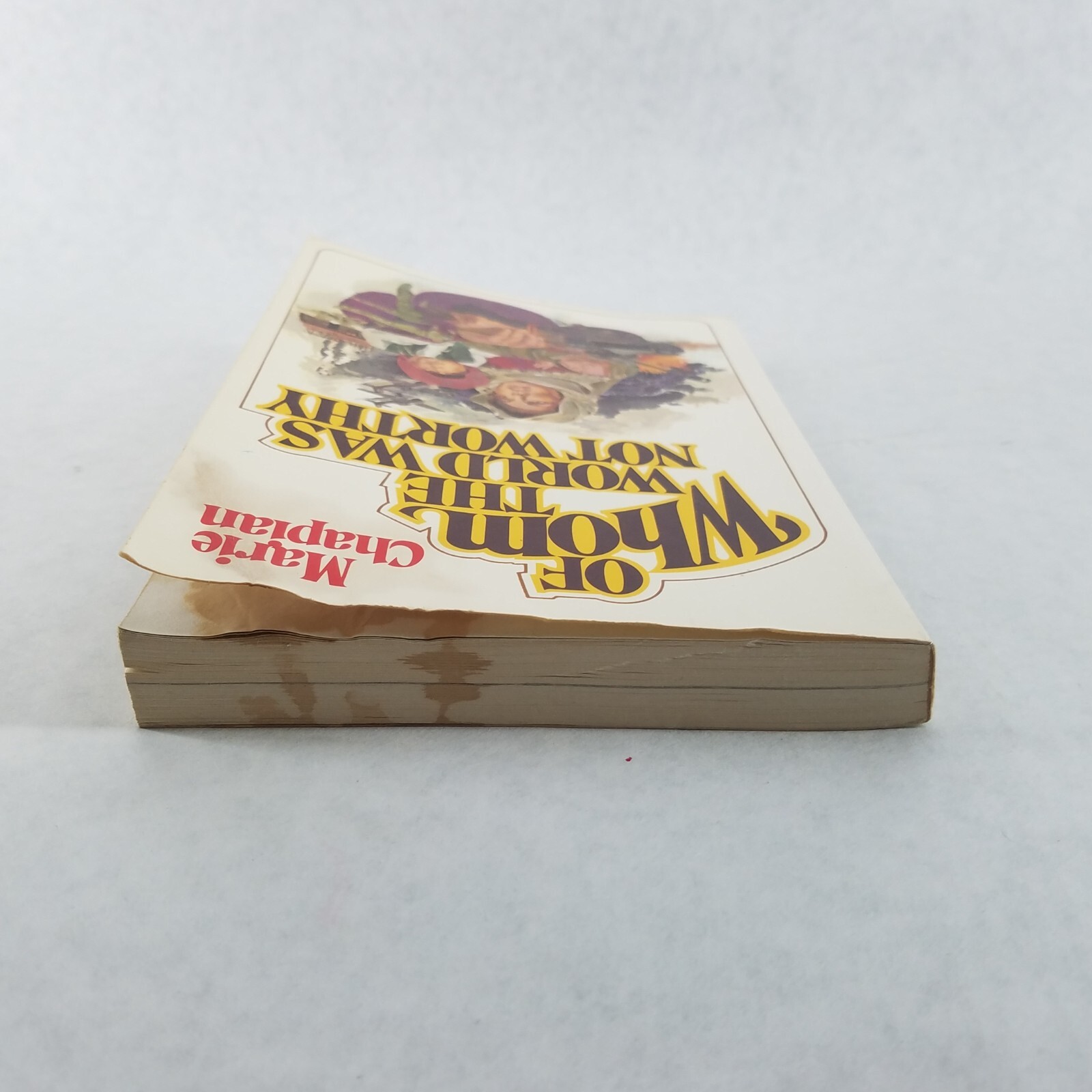 Of Whom the World Was Not Worthy – 1980 Softcover by Marie Chapian