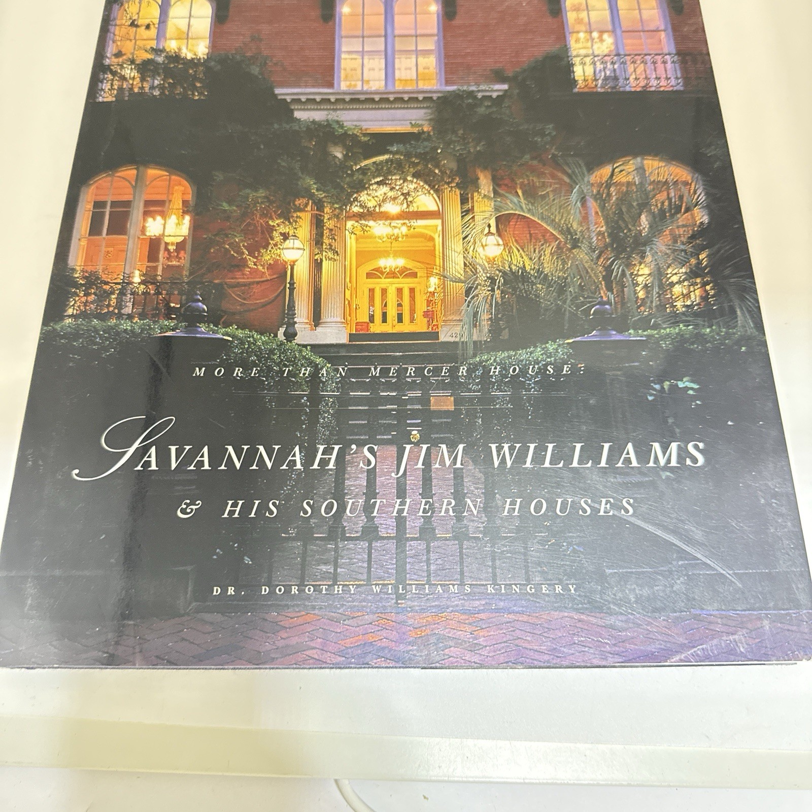 Savannah’s Jim Williams and His Southern Houses *SIGNED* Kingery 1996 Georgia