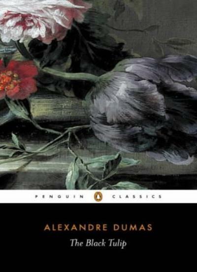 The Black Tulip (Penguin Classics) By Alexandre Dumas père