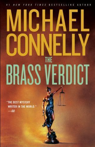 The Brass Verdict: A Novel; A Lincol- hardcover, Michael Connelly, 9780316166294
