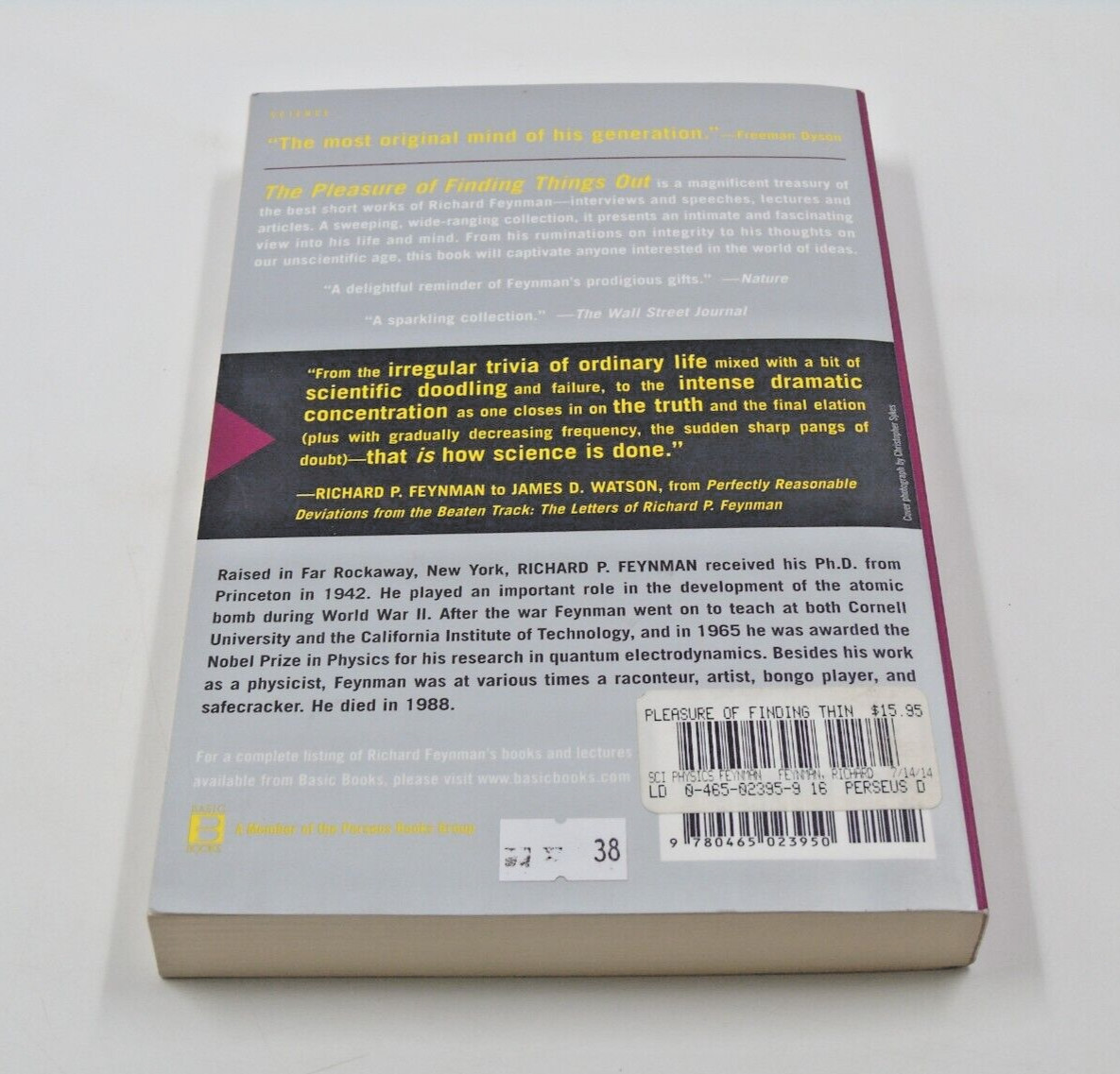 The Pleasure of Finding Things Out: The Best Short Works of Richard P. Feynman