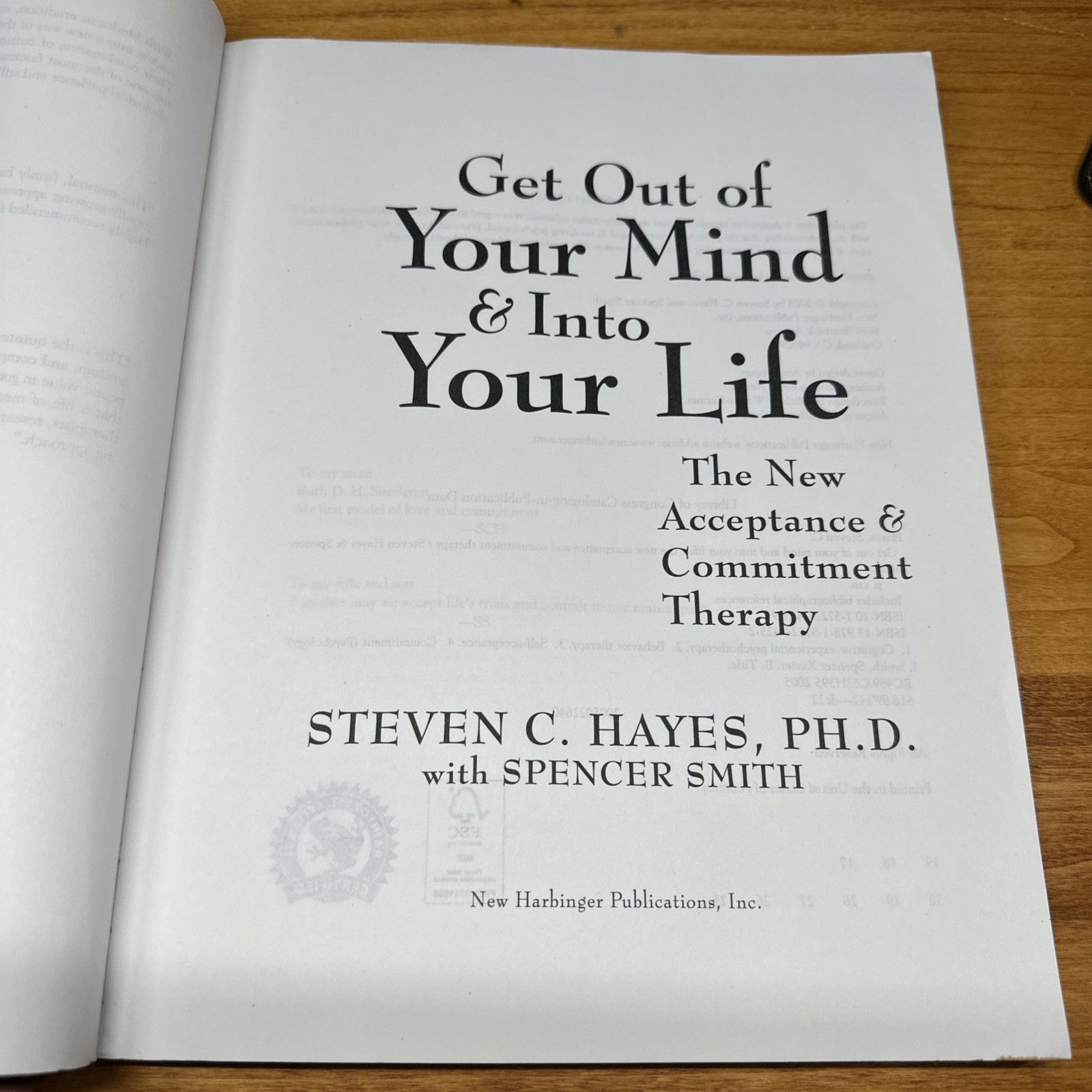 Get Out of Your Mind & into Your Life: Acceptance Commitment Therapy Hayes Clean