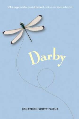 Darby – Paperback By Fuqua, Jonathon Scott – GOOD