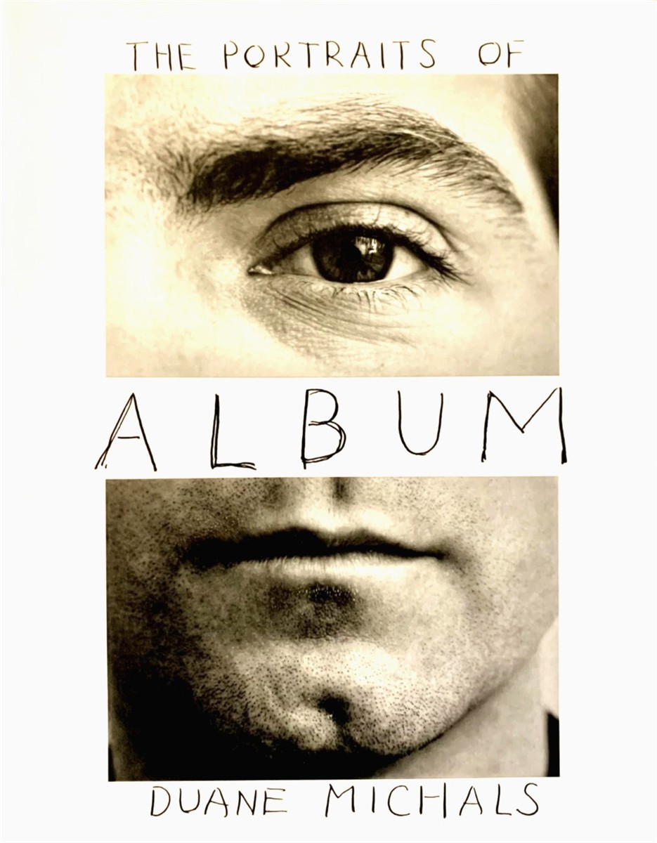 Album : the Portraits of Duane Michals , 1958-1988