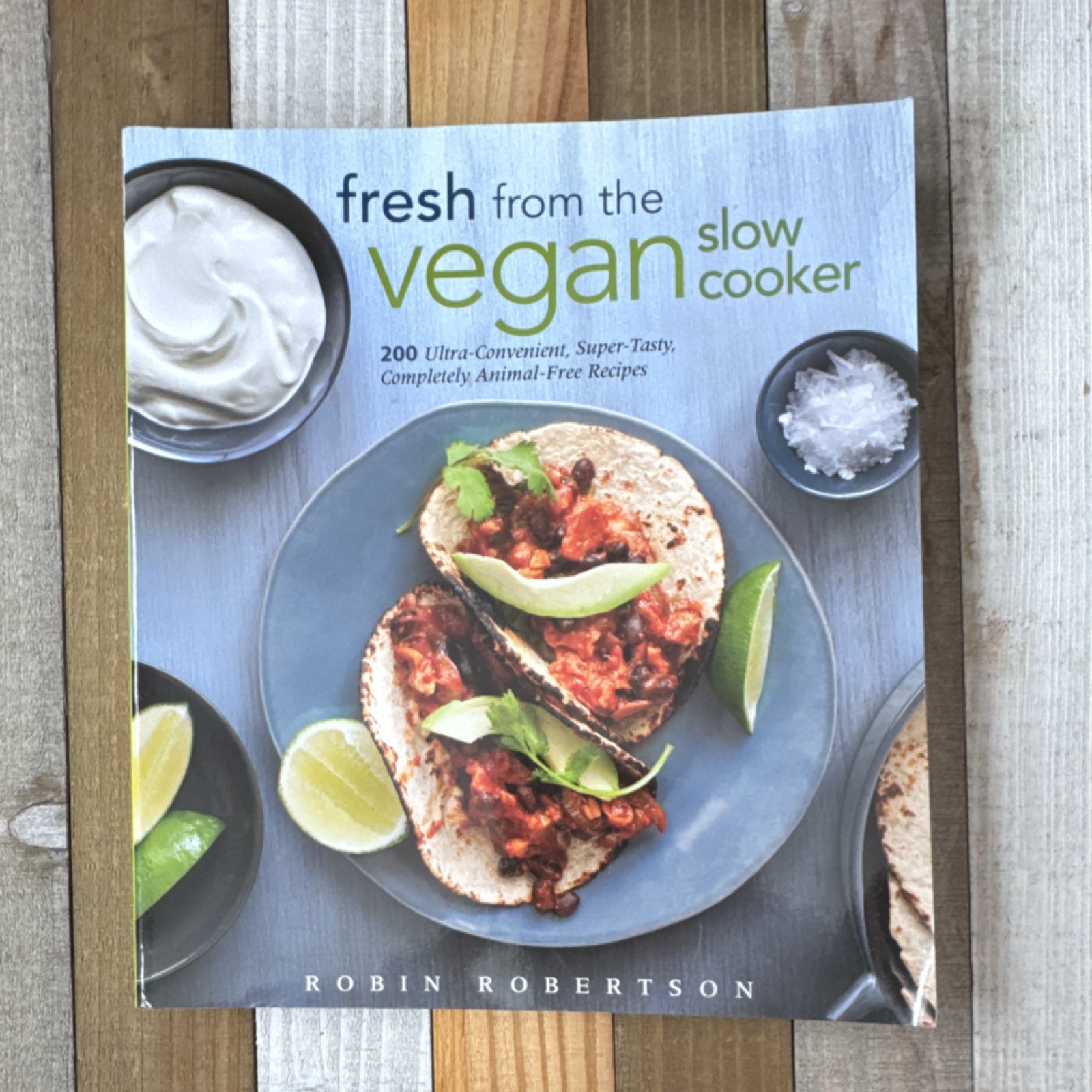 Fresh from the Vegan Slow Cooker Robin Robertson Paperback Vegan Harvard Common