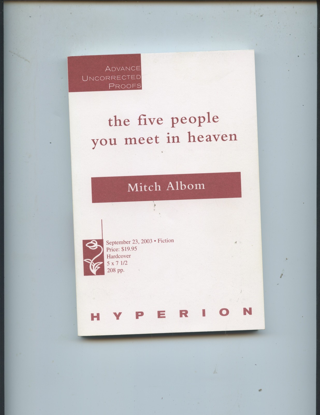 SIGNED FIRST EDITION „THE FIVE PEOPLE YOU MEET IN HEAVEN“ BY MITCH ALBOM (NICE)