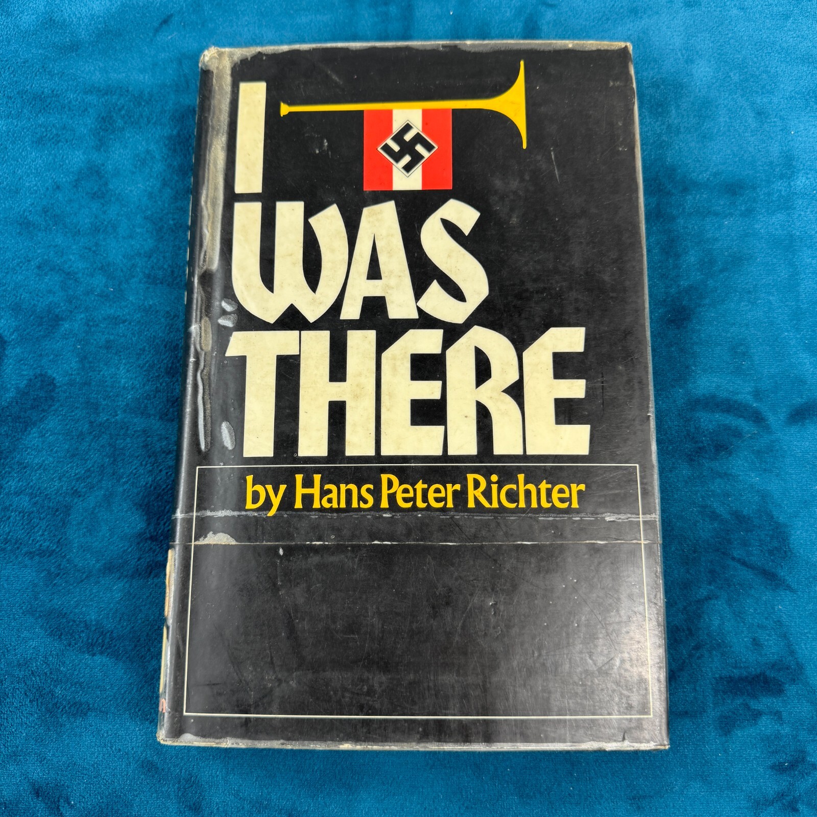 I Was There by Hans Peter Richter … Hardcover Book – 1973 – WWII Vintage