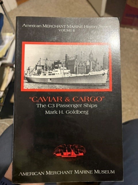 „Caviar & Cargo“ The C3 Passenger Ships, Mark Goldberg, signed, SC, 1992