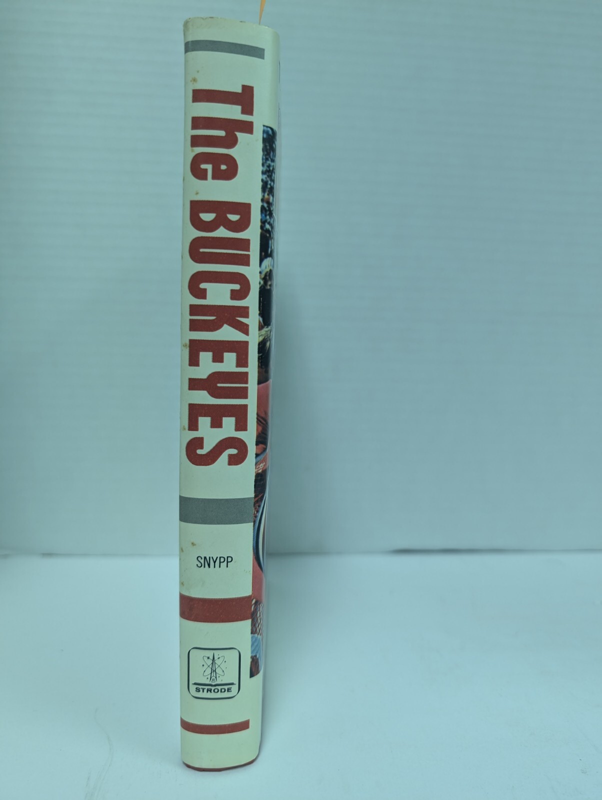 The Buckeyes A Story of Ohio State Football by Wilbur Snypp Hardcover 1974