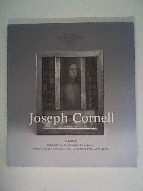 Joseph Cornell., Fernweh. Kunsthistorisches Museum, Vienna, 20 October 2015 – 10